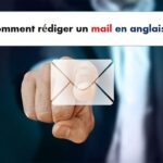 Comment Rédiger Un Mail En Anglais ?