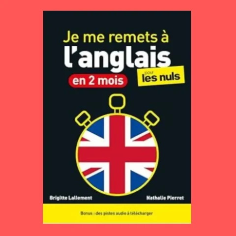 Je me remets à l'anglais en 2 mois pour les Nuls